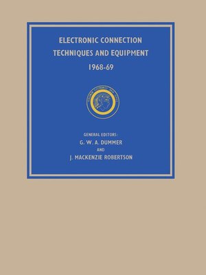 cover image of Electronic Connection Techniques and Equipment 1968-69